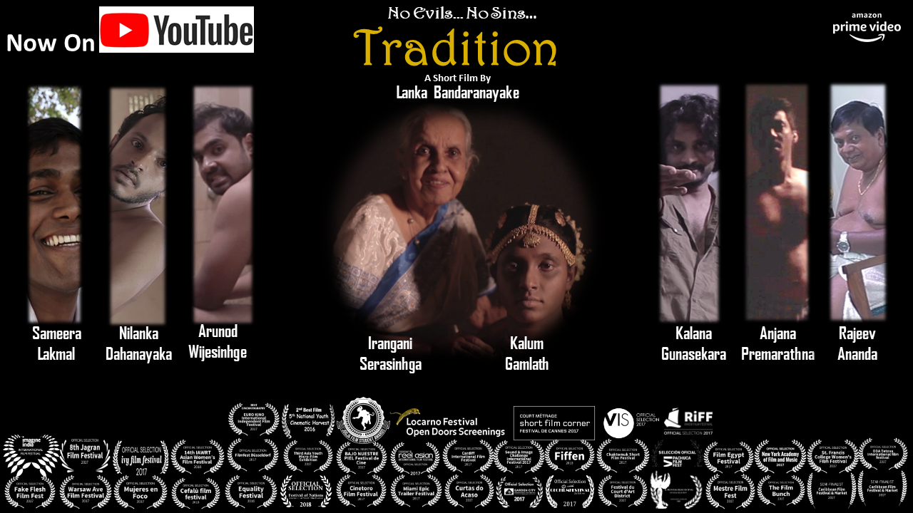 Promotional poster for the short film 'Tradition' by Lanka Bandaranayake, now available on YouTube and showcasing award.